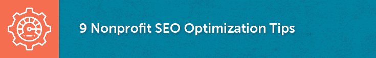 9 Nonprofit SEO Optimization Tips