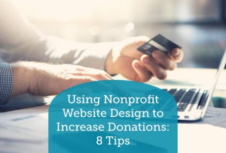 Here's how you can use your nonprofit's website design to increase donations!