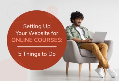 Learn how to set up your website for online courses.