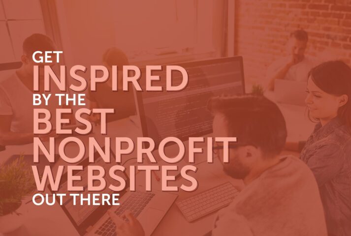 In this post, you'll get inspired by the best nonprofits on the web.