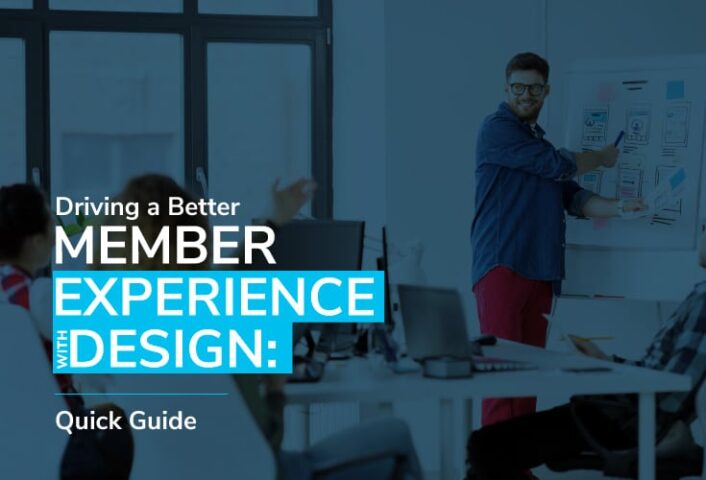 Driving a Better Member Experience with Design: Quick Guide