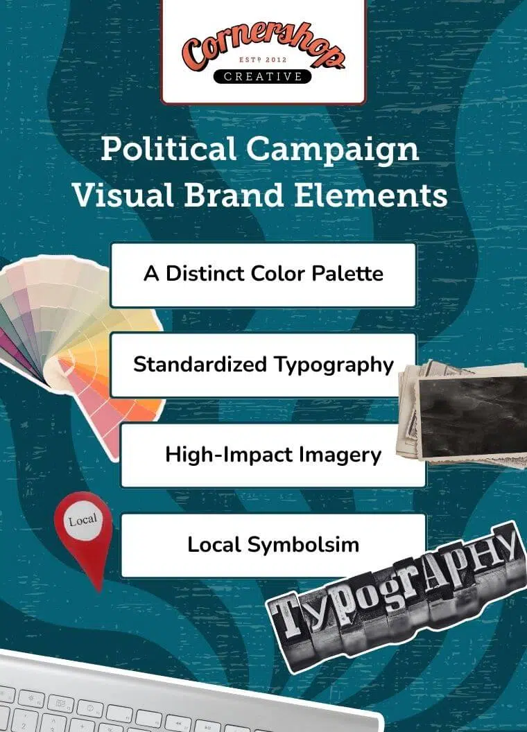 Strong political website design includes these branding elements, which are listed below.